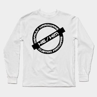 Gender Stamp - Default Hardware - He/Him Long Sleeve T-Shirt